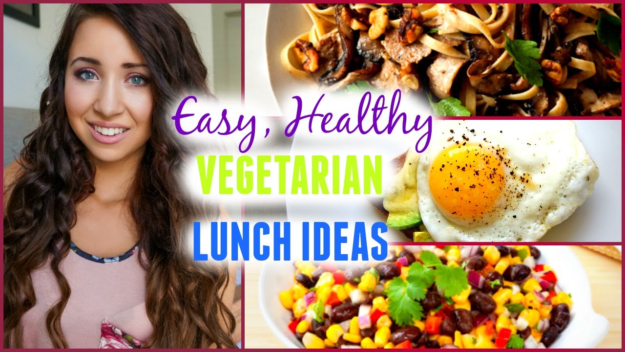 HEALTHY LUNCH IDEAS | Easy & Vegetarian! - Viva Recipes