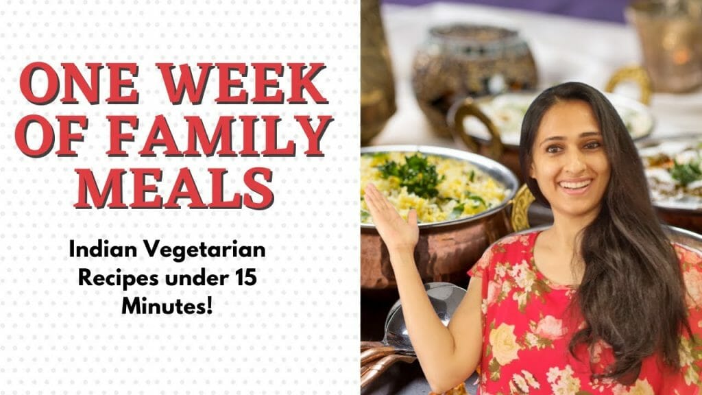 Indian Meal Prep | 12 Vegetarian RECIPE Ideas that you can cook under