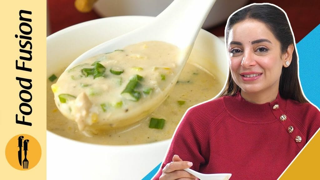 Creamy Chicken Corn Soup Recipe by Food Fusion Viva Recipes