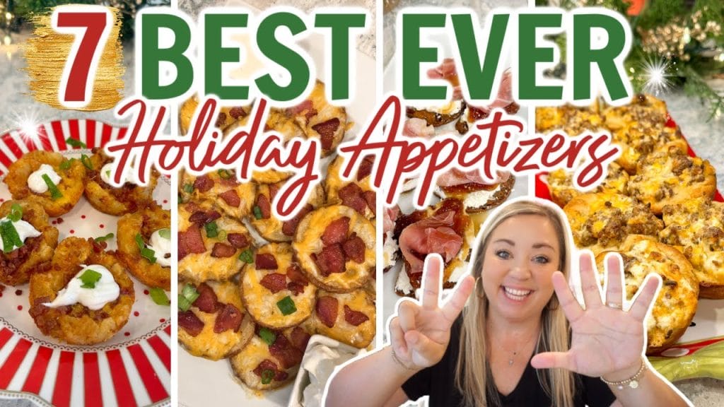 7 OF THE BEST HOLIDAY APPETIZERS EVER | MUST TRY PARTY FOOD | EASY