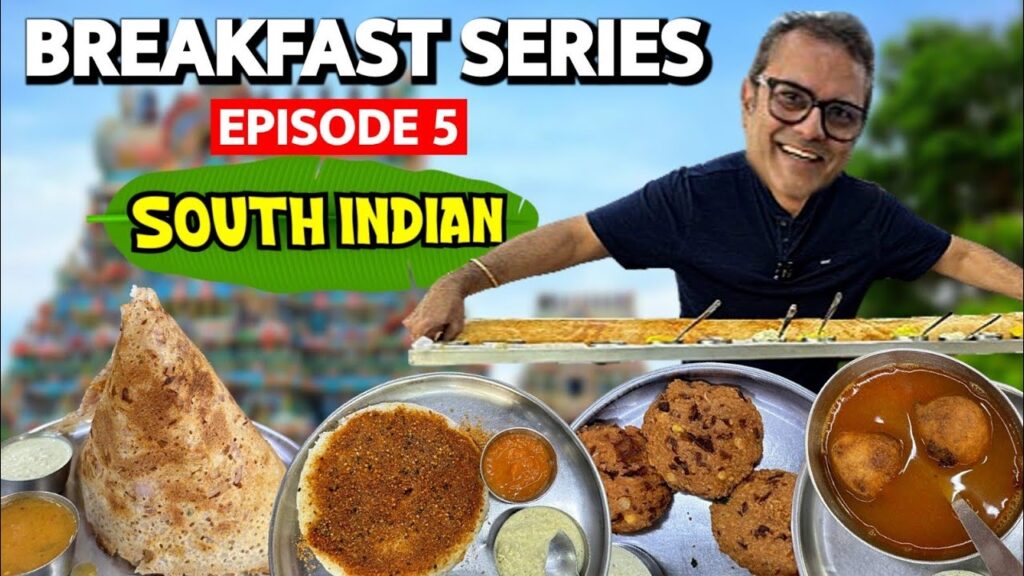 Top South Indian Morning Fare In Mumbai | South Indian Breakfast
