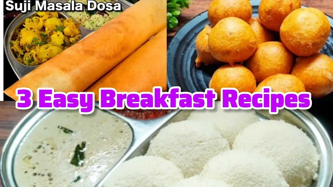 3-easy-breakfast-recipes-south-indian-breakfast-recipes-viva-recipes